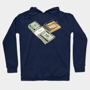 Money on a mouse trap. Hoodie